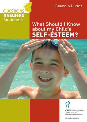 What Should I Know about my Child's Self-Esteem?