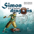 Simon et le chasseur de dragons