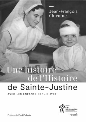 Une histoire de l'Histoire de Sainte-Justine