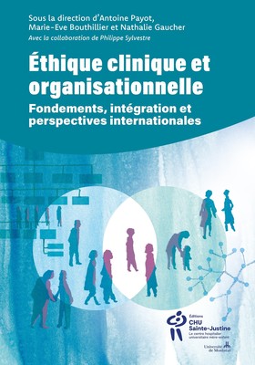 &Eacute;thique clinique et organisationnelle